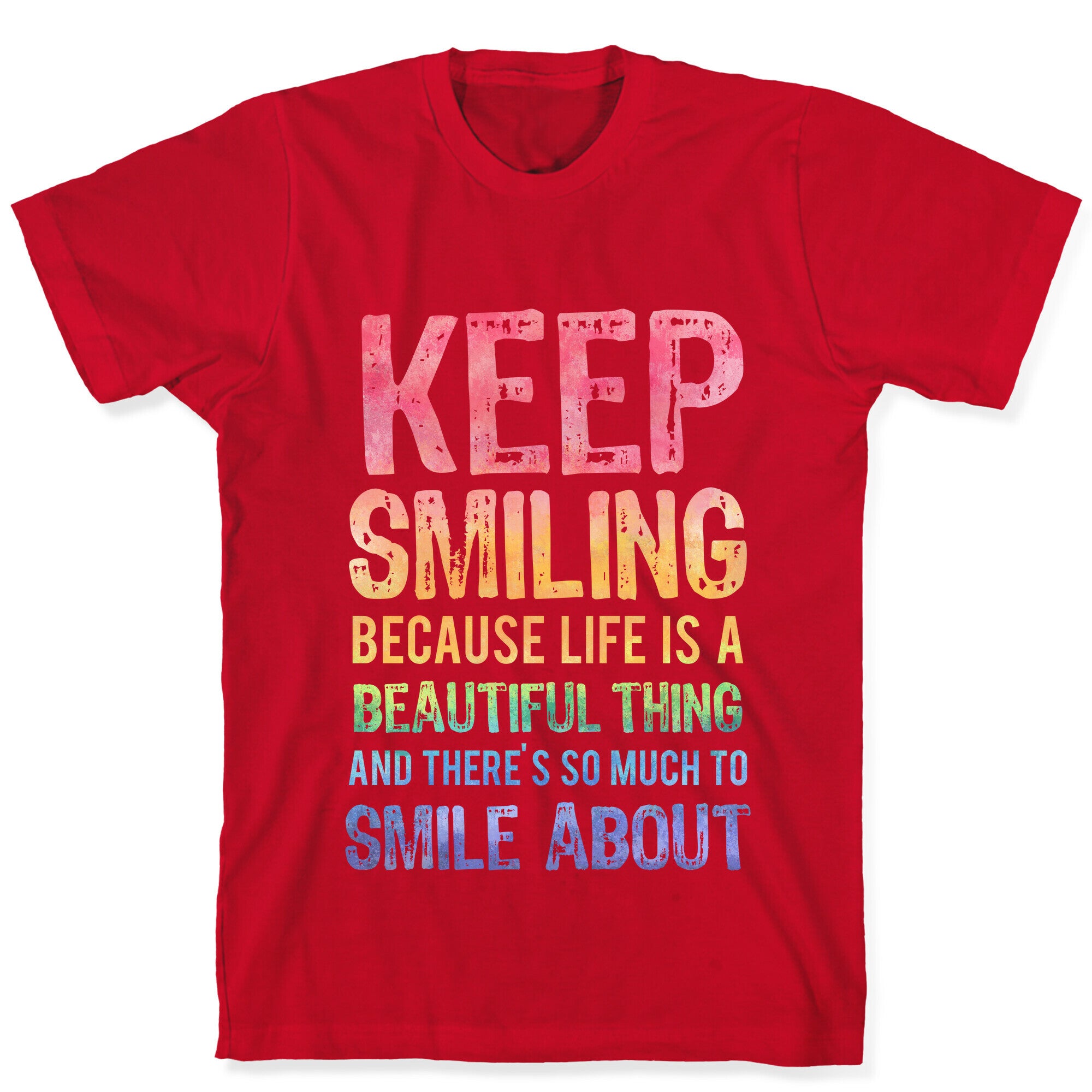 Keep Smiling T-Shirt